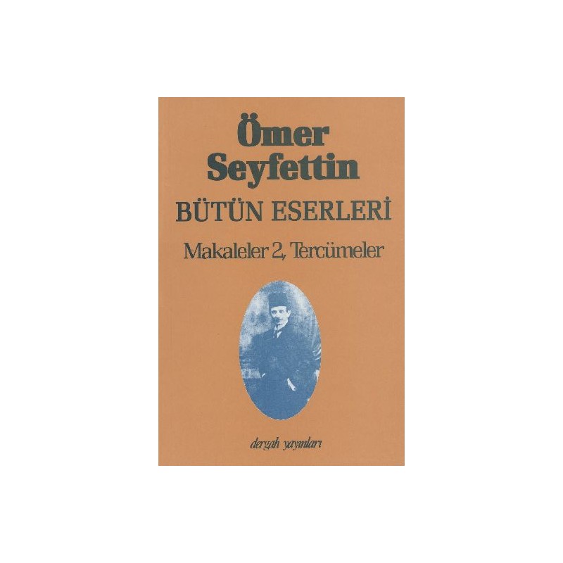 Ömer Seyfettin Bütün Eserleri Makaleler 2, Tercümeler