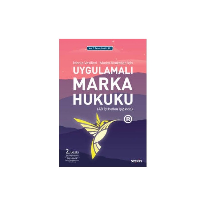 Marka Vekilleri – Marka Avukatları İçin Uygulamalı Marka Hukuku (Ab İçtihatları Işığında)