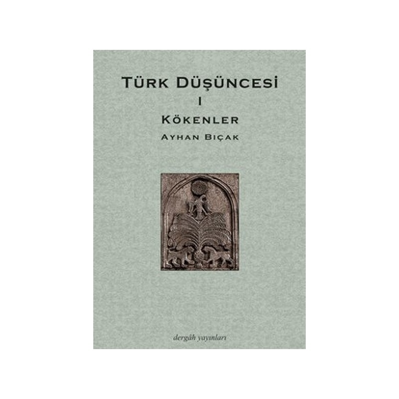 Türk Düşüncesi 1 Kökenler