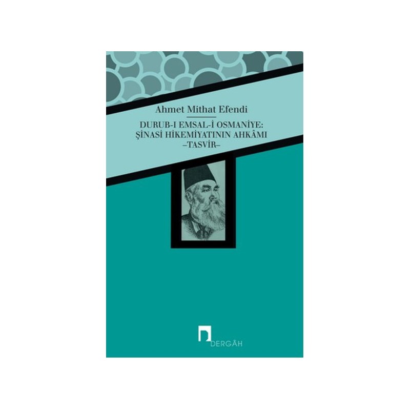 Durub I Emsal I Osmaniye Şinasi Hikemiyatının Ahkamı