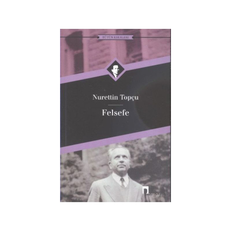 Felsefe Bütün Eserleri 18