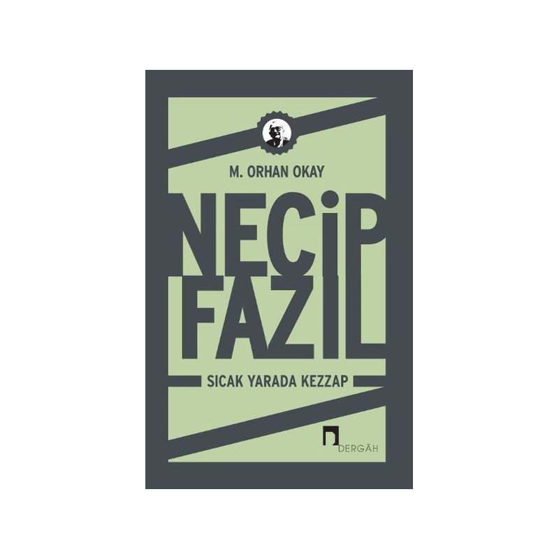 Necip Fazıl Sıcak Yarada Kezzap