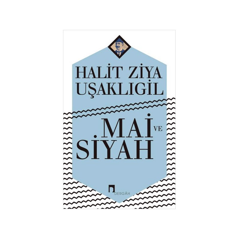 Mai Ve Siyah