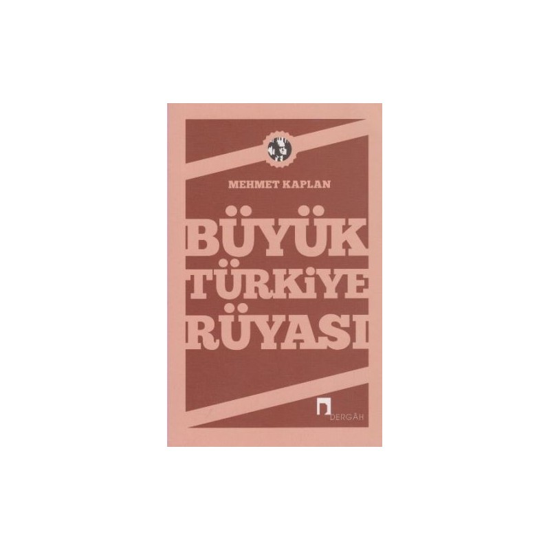 Büyük Türkiye Rüyası