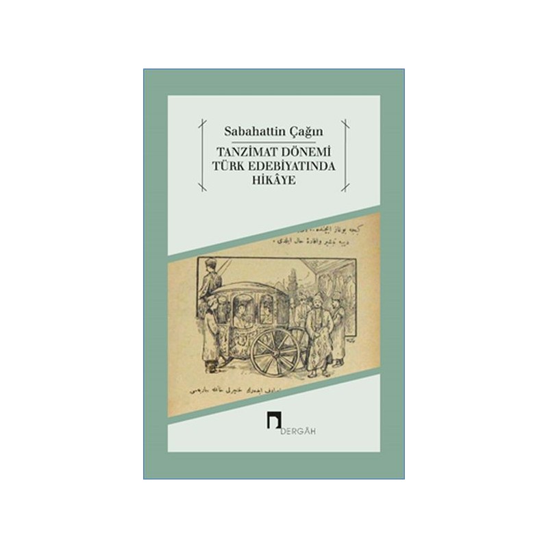 Tanzimat Dönemi Türk Edebiyatında Hikaye
