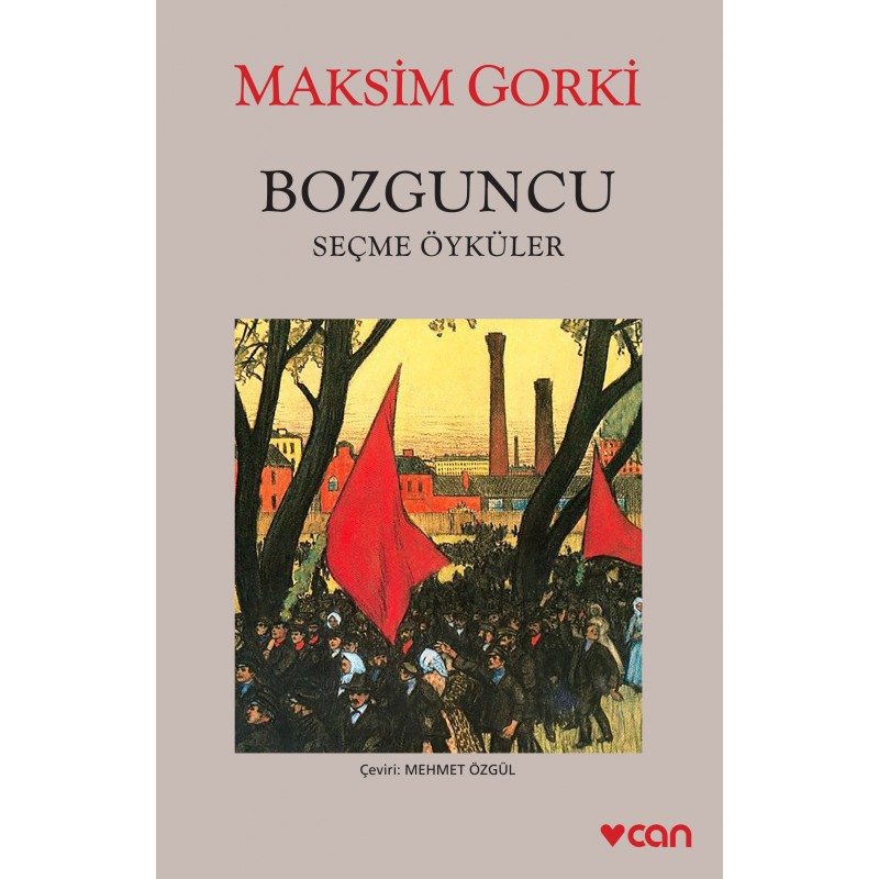 Bozguncu / Seçme Öyküler