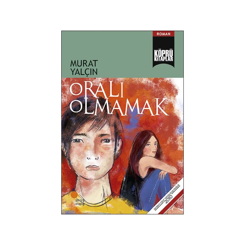 Oralı Olmamak