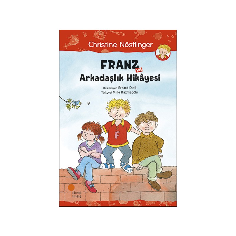 Franz Ve Arkadaşlık Hikayesi