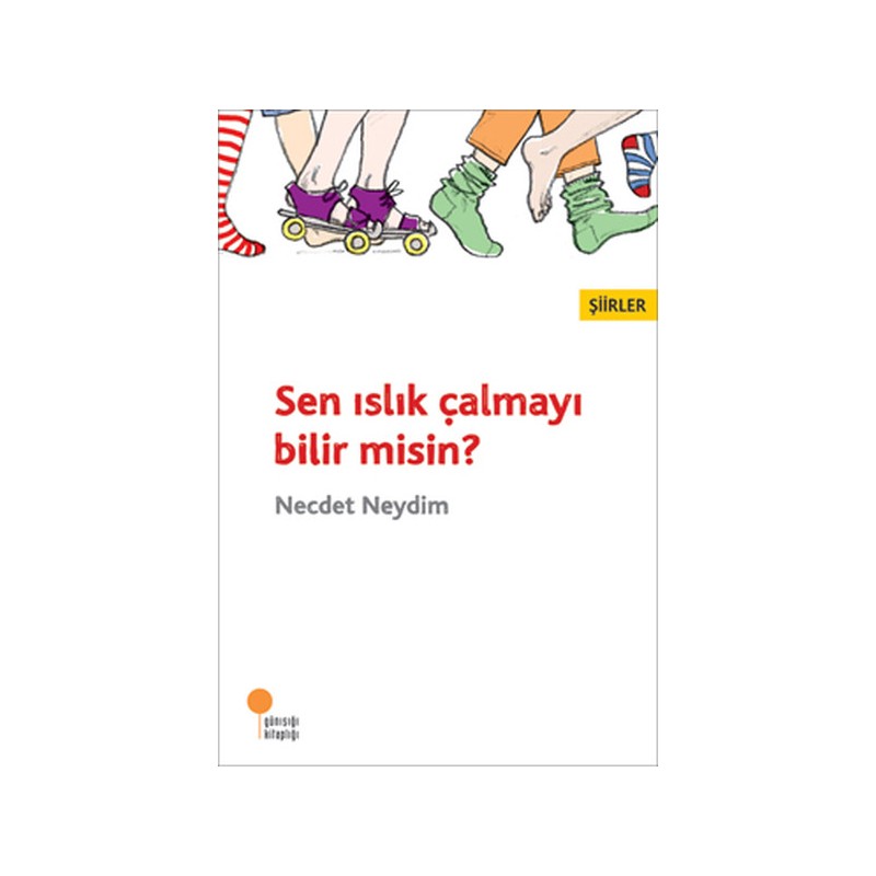 Sen Islık Çalmayı Bilir Misin