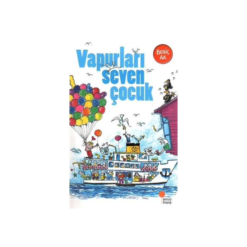 Vapurları Seven Çocuk