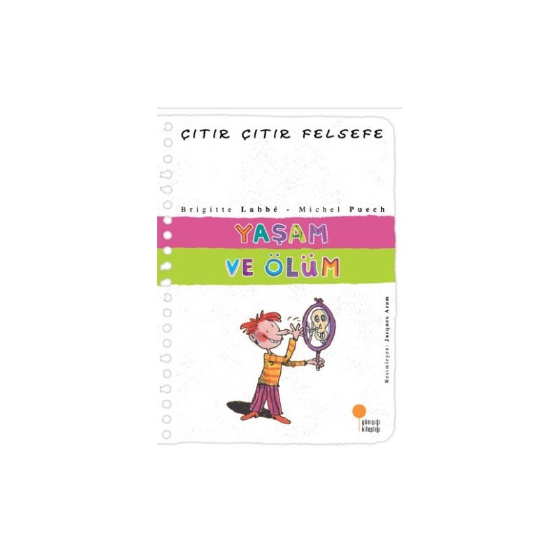 Çıtır Çıtır Felsefe 17 Yaşam Ve Ölüm