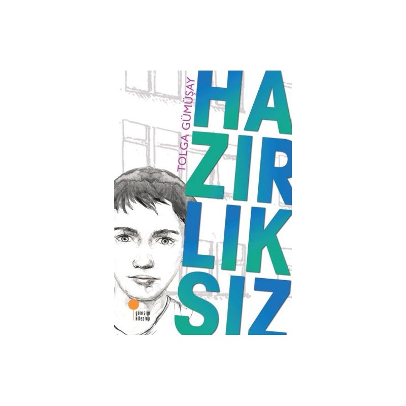 Hazırlıksız