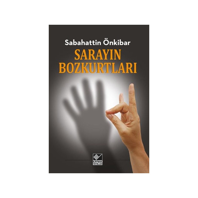 Sarayın Bozkurtları