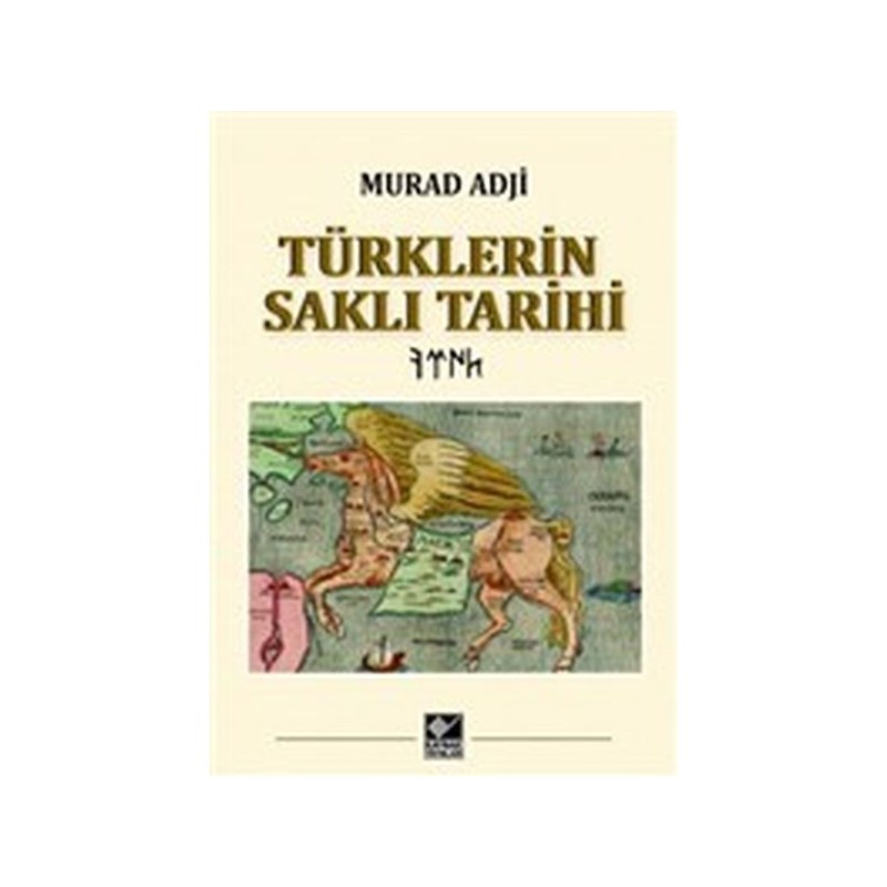 Türklerin Saklı Tarihi