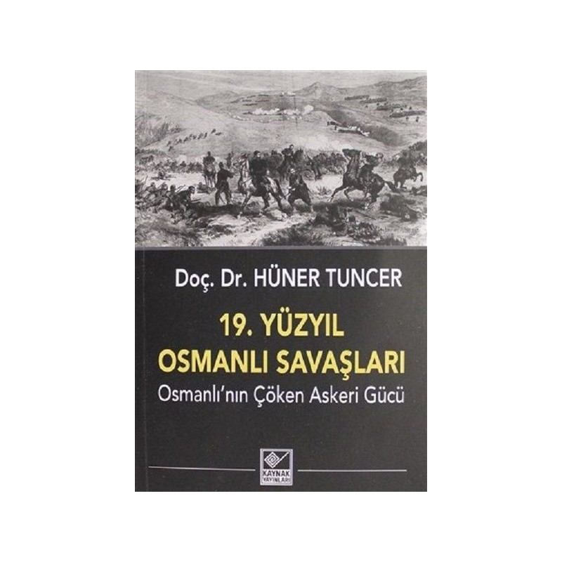 19. Yüzyıl Osmanlı Savaşları