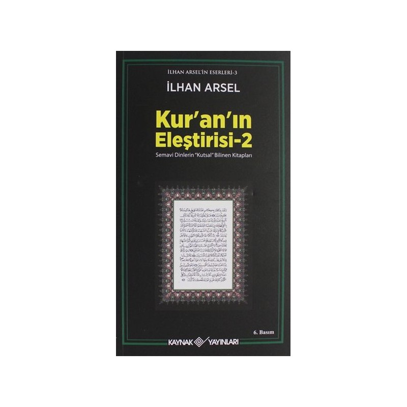 Kuranın Eleştirisi 2 Semavi Dinlerin Kutsal Bilinen Kitapları