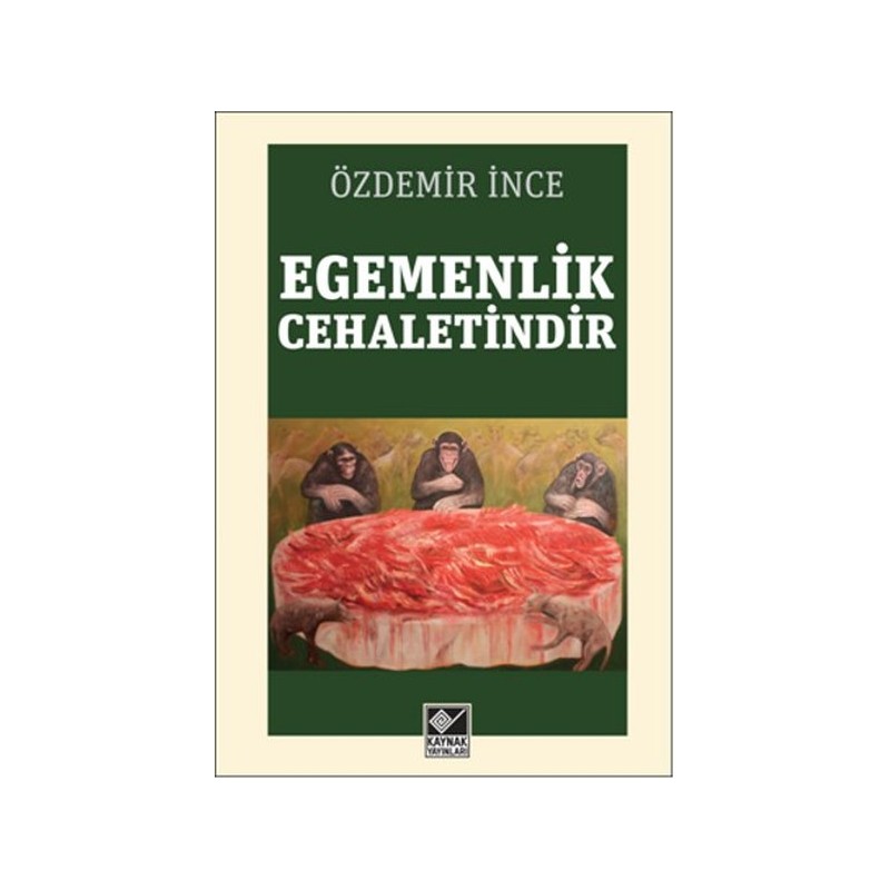 Egemenlik Cehaletindir