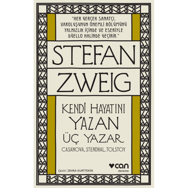 Kendi Hayatını Yazan Üç Yazar: Casanova, Stendhal, Tolstoy