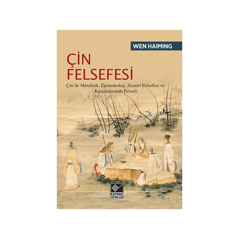 Çin Felsefesi Çinde Metafizik, Epistemoloji, Siyaset Felsefesi Ve Karşılaştırmalı Felsefe