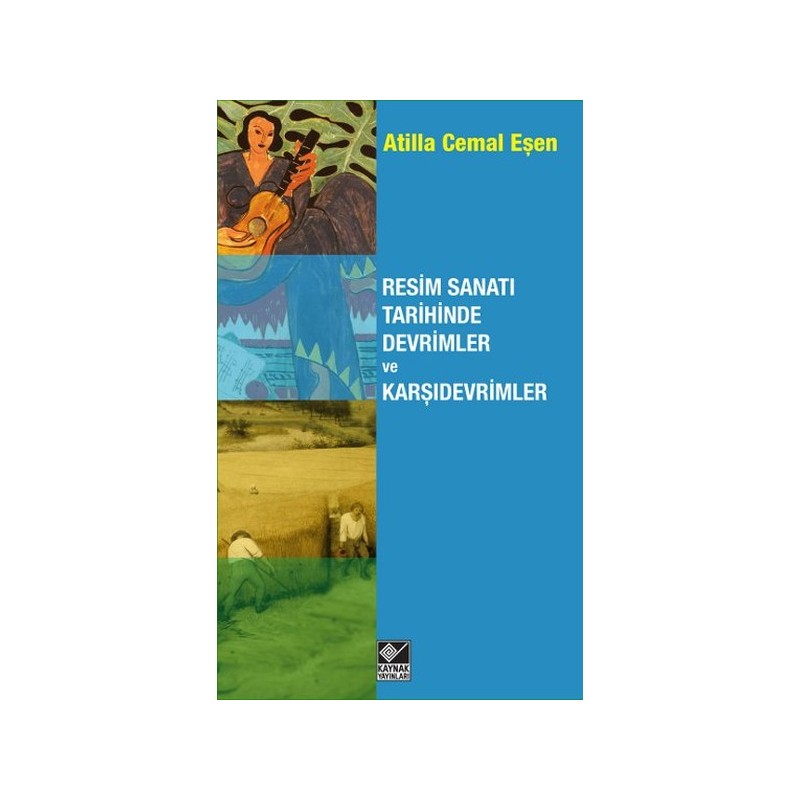 Resim Sanatı Tarihinde Devrimler Ve Karşıdevrimler