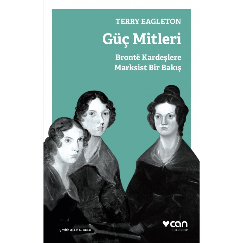 Güç Mitleri / Brontë Kardeşlere Marksist Bir Bakış