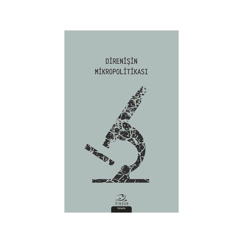 Direnişin Mikropolitikası