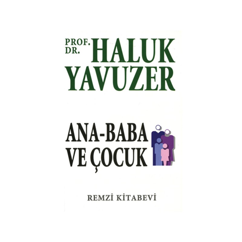 Ana Baba Ve Çocuk