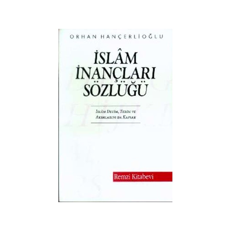 İslam İnançları Sözlüğü