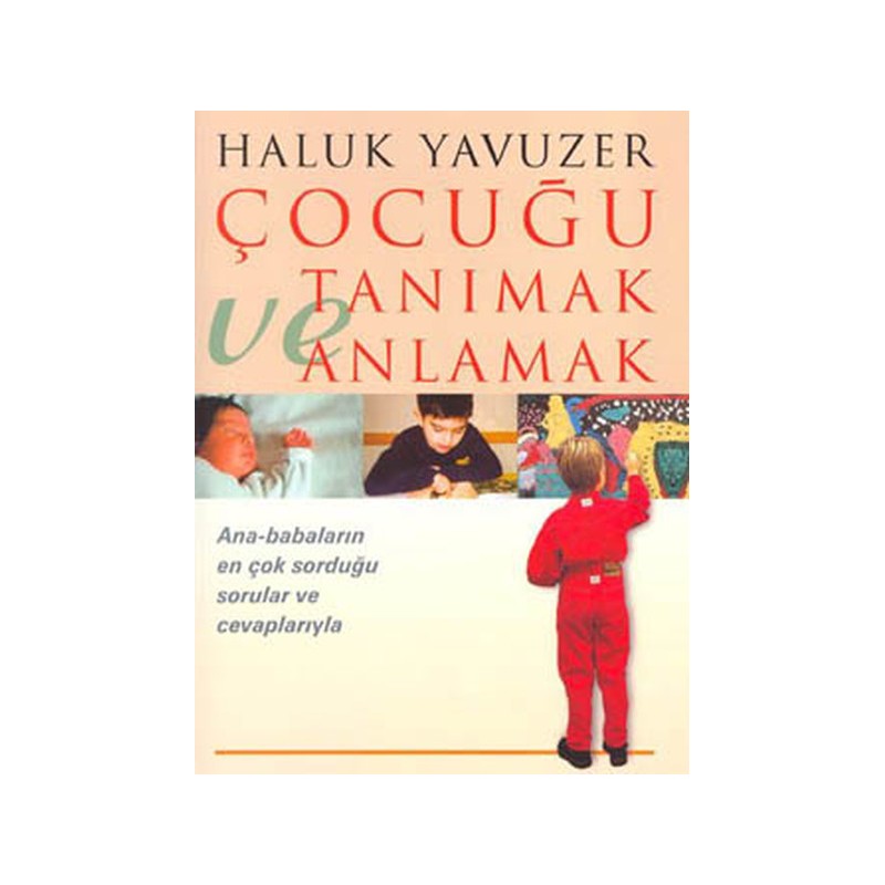 Çocuğu Tanımak Ve Anlamak