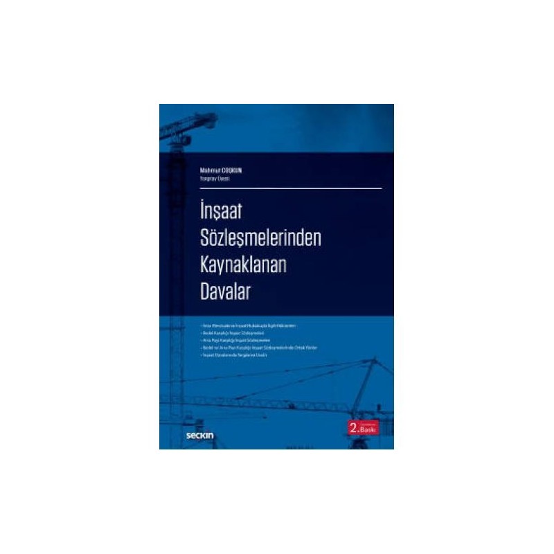 İnşaat Sözleşmelerinden Kaynaklanan Davalar