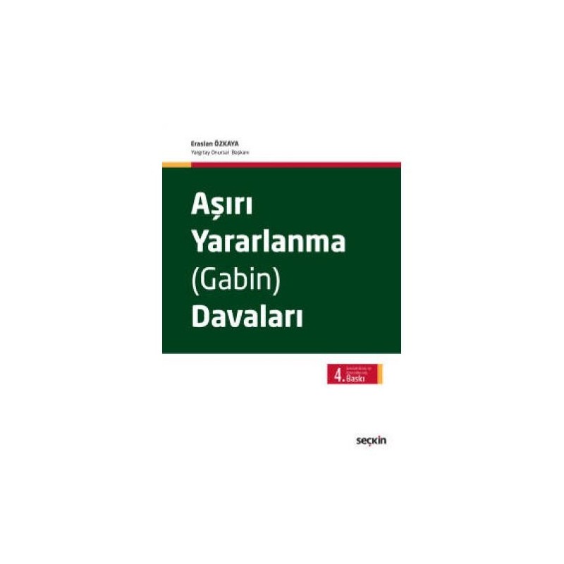 Aşırı Yararlanma (Gabin) Davaları