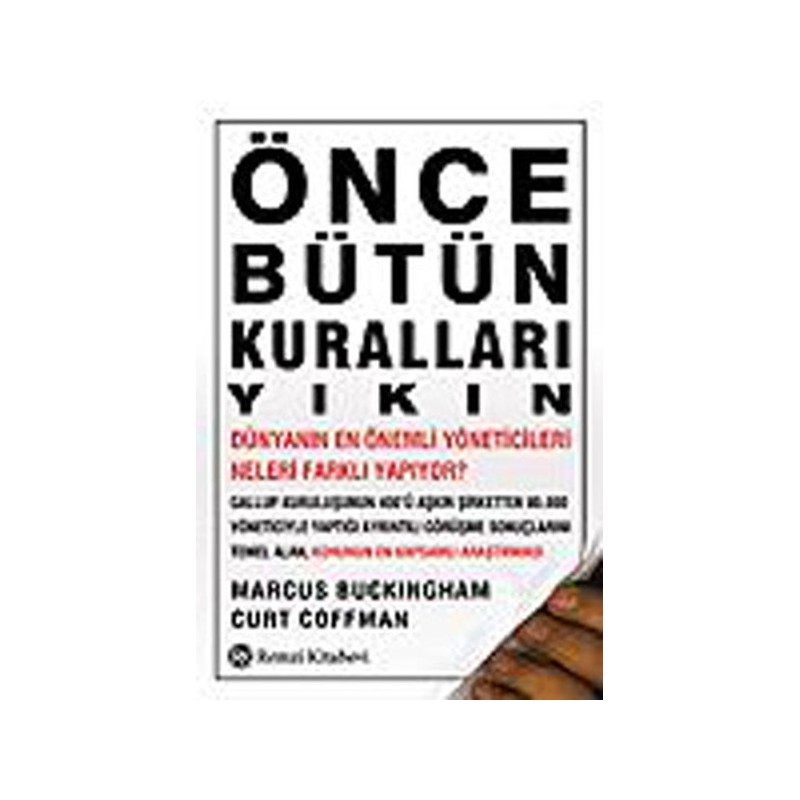 Önce Bütün Kuralları Yıkın