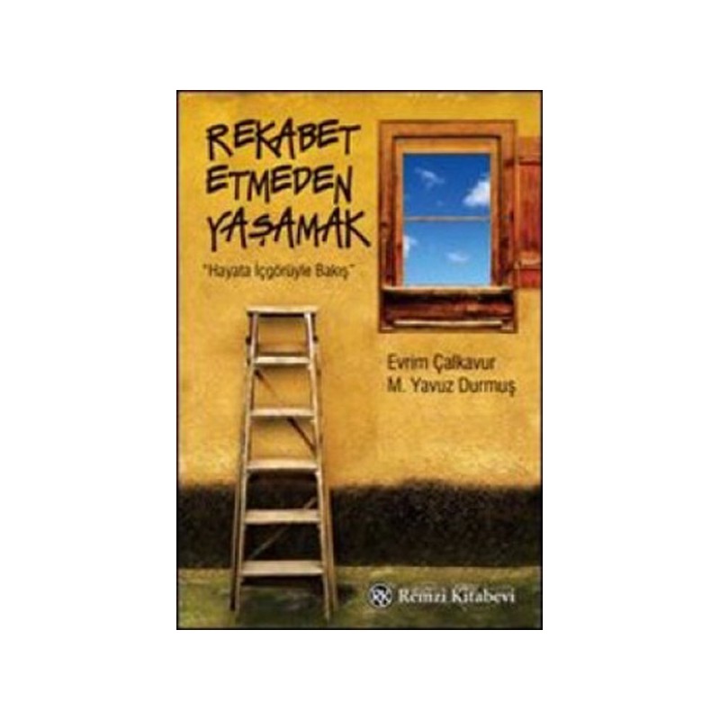 Rekabet Etmeden Yaşamak