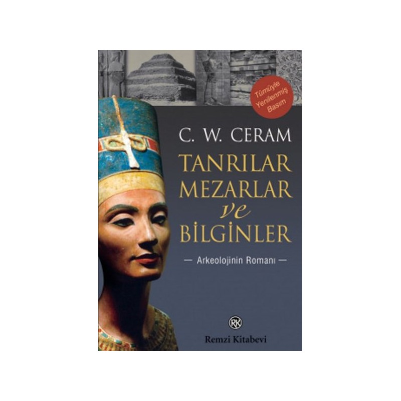 Tanrılar, Mezarlar Ve Bilginler