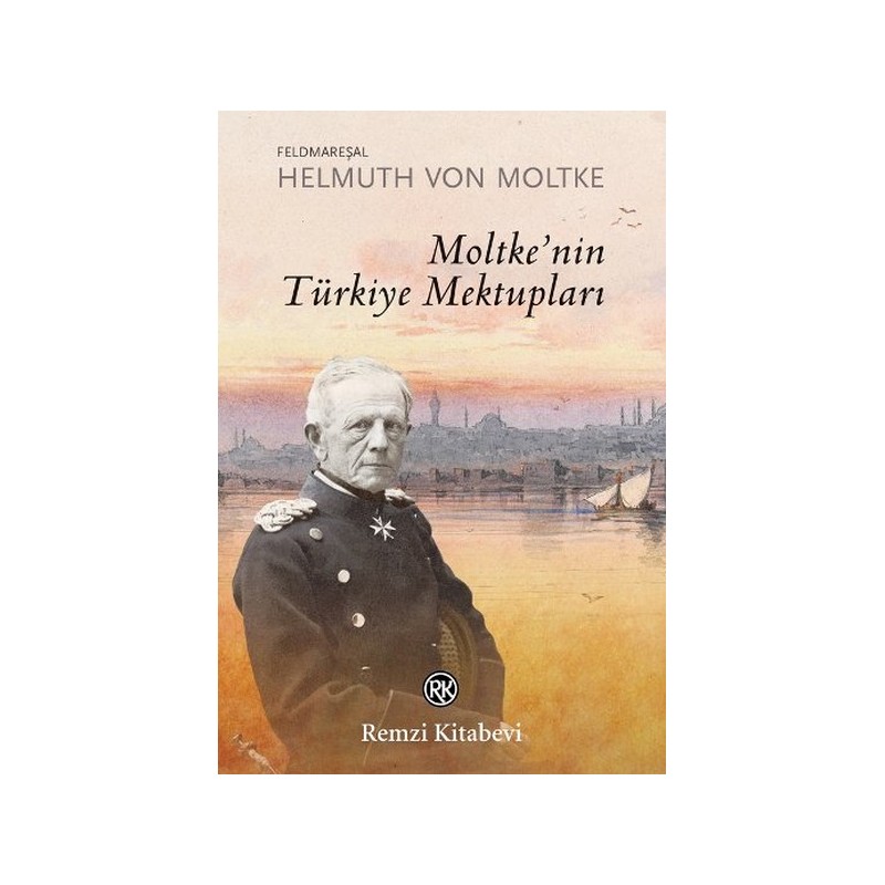 Moltkenin Türkiye Mektupları