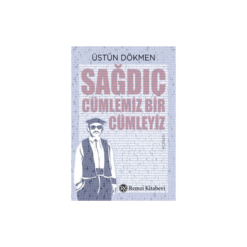 Sağdıç Cümlemiz Bir Cümleyiz