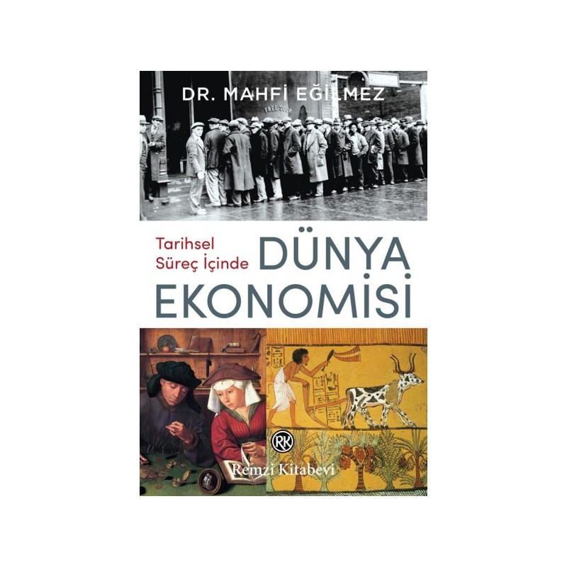 Tarihsel Süreç İçinde Dünya Ekonomisi