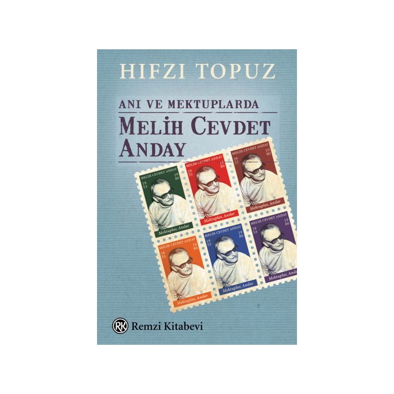 Anı Ve Mektuplarda Melih Cevdet Anday