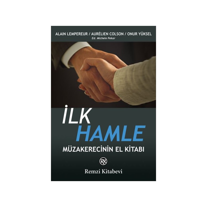 İlk Hamle Müzakerecinin El Kitabı