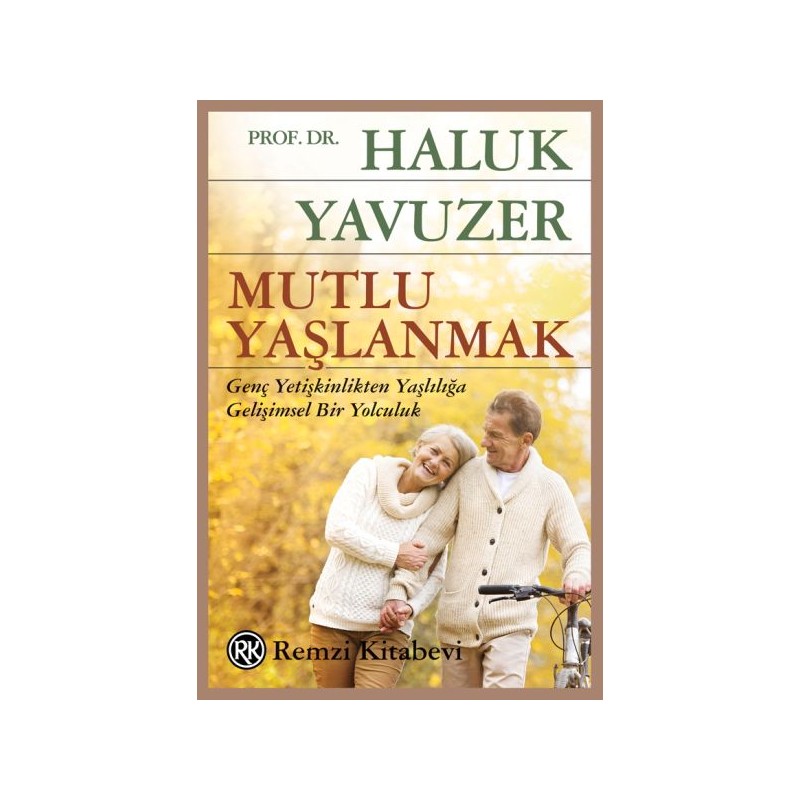 Mutlu Yaşlanmak