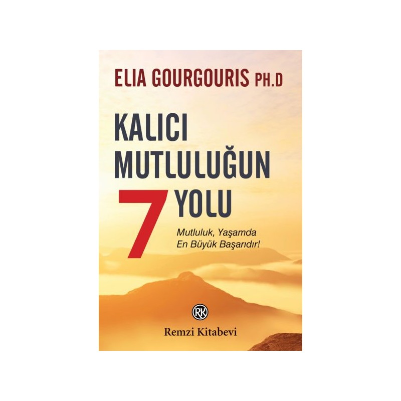 Kalıcı Mutluluğun 7 Yolu