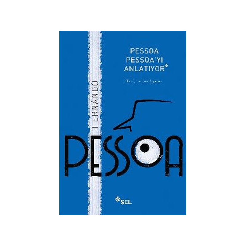 Pessoa Pessoa'yı Anlatıyor