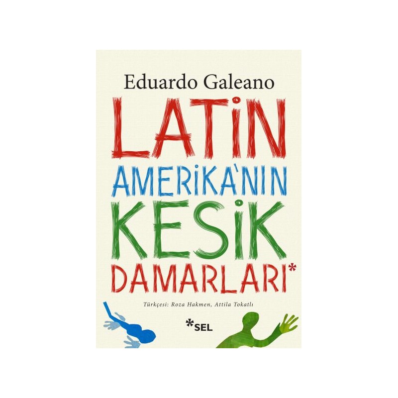 Latin Amerikanın Kesik Damarları