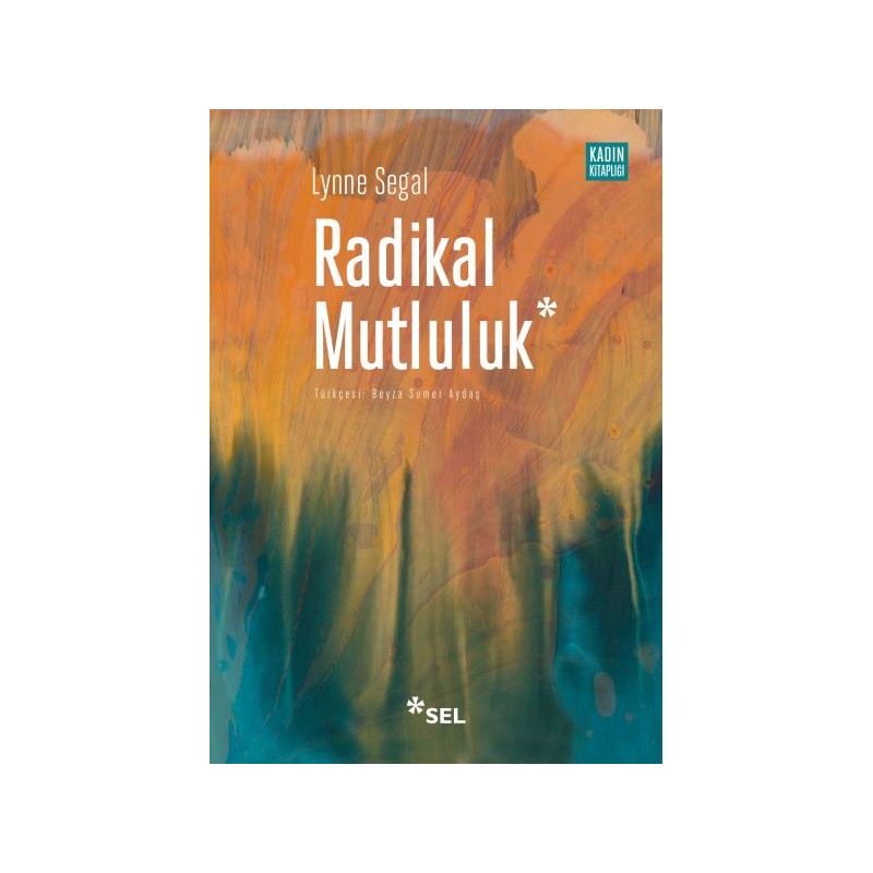 Radikal Mutluluk Müşterek Neşe Anları