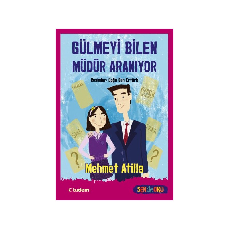 Gülmeyi Bilen Müdür Aranıyor