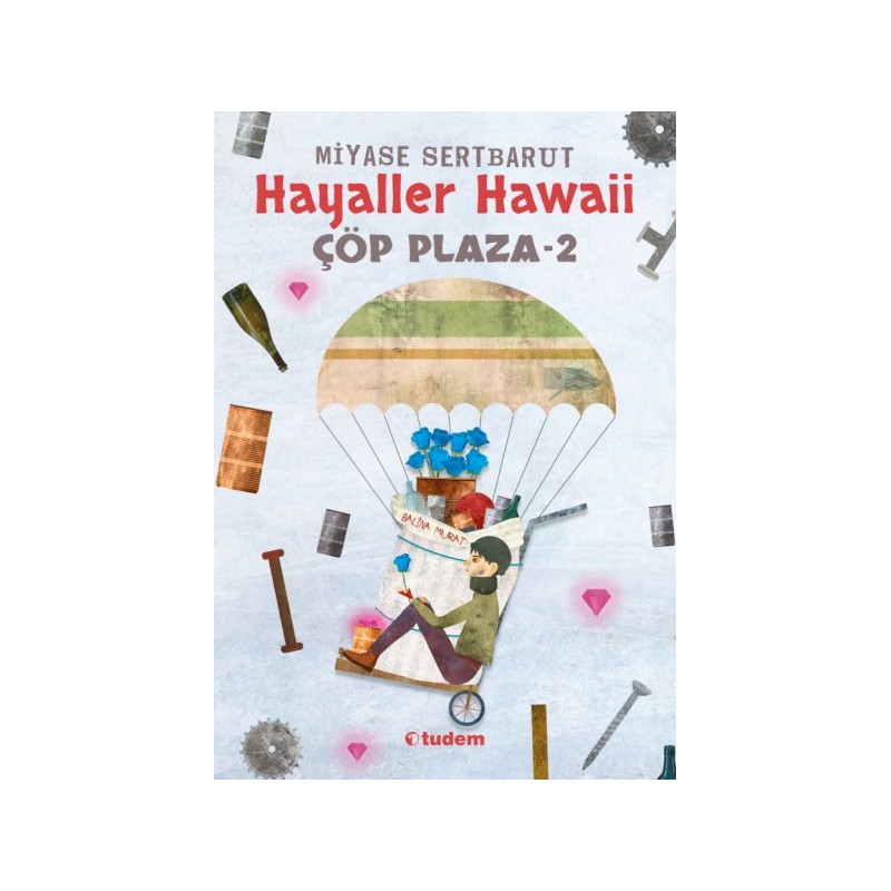 Hayaller Hawaii Çöp Plaza 2