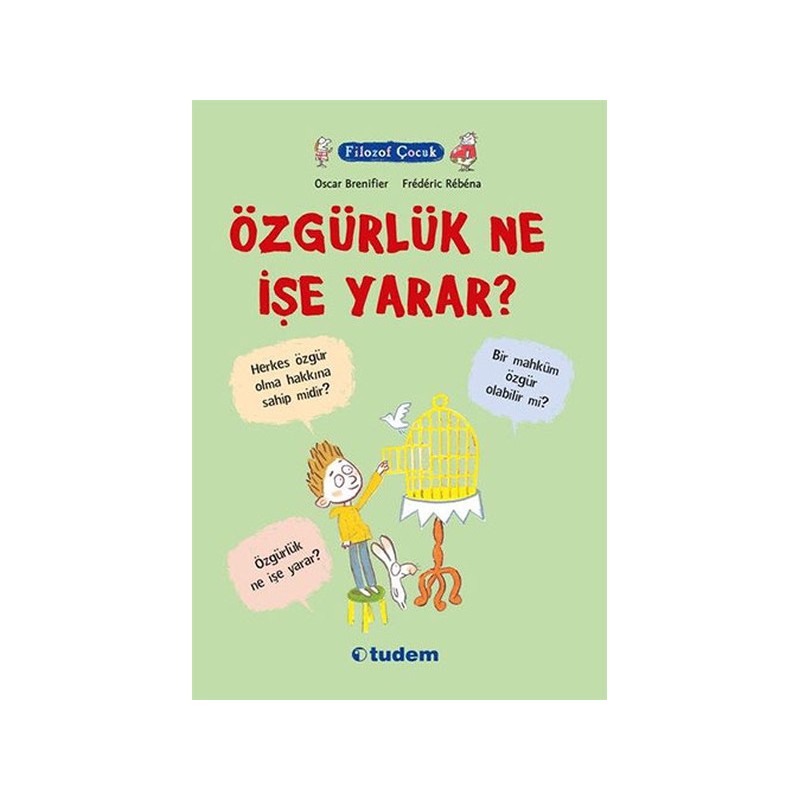 Filozof Çocuk Özgürlük Ne İşe Yarar
