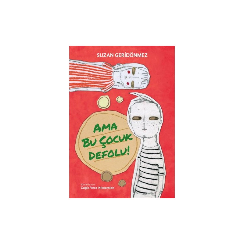 Ama Bu Çocuk Defolu