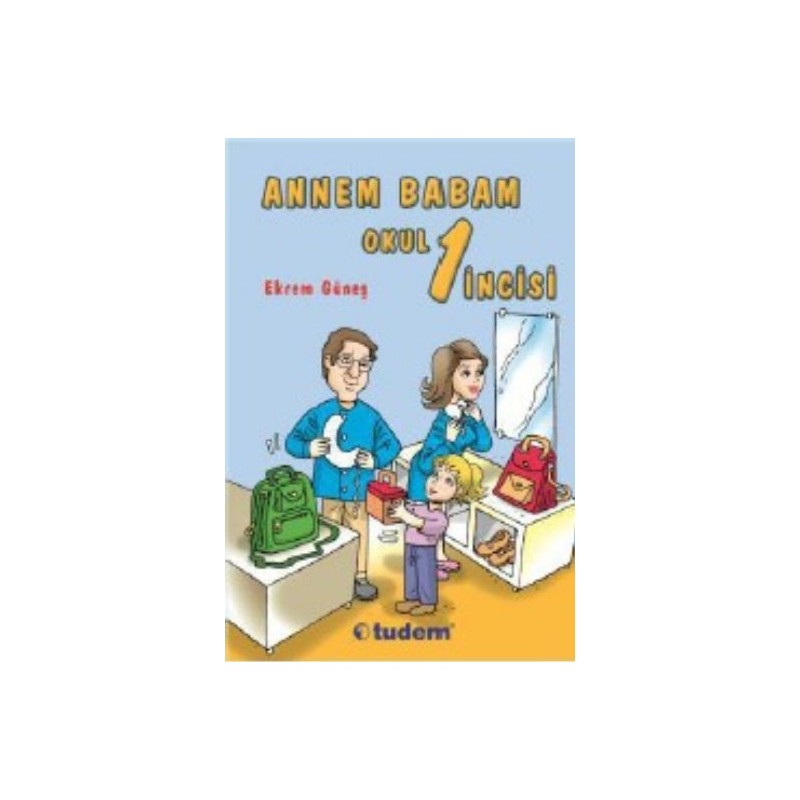 Annem Babam Okul 1 İncisi