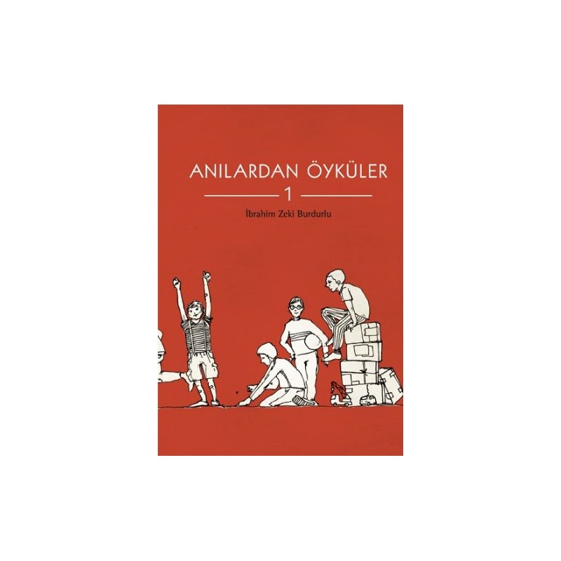 Anılardan Öyküler 1